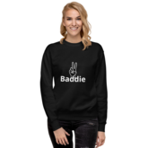 Baddie Sweatshirt unisex - Baddie Designs